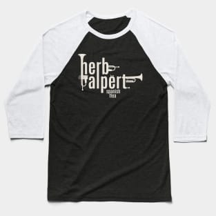 Herb Alpert Tribute - Iconic 'Spanish Flea' Trumpet Tee Baseball T-Shirt